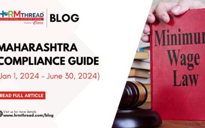 Navigating Revised Minimum Wages: Maharashtra Compliance Guide (Jan 1, 2024 – June 30, 2024)