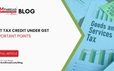 Input Tax Credit under GST – Important Points.