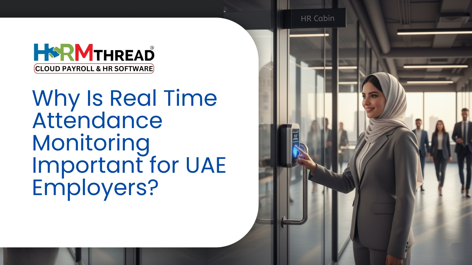 Attendance Monitoring Important (2) UAE employees attendance monitoring