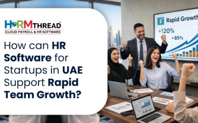 How can HR Software for Startups in UAE Support Rapid Team Growth?