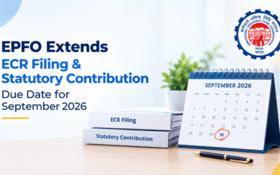 EPFO Extends ECR Filing & Statutory Contribution Due Date for September 2026